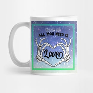 Dream Big, Happy Valentine all we need is Love Mug